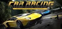 Portada oficial de Car Racing Highway Driving Simulator, real parking driver sim speed traffic deluxe 2022 para PC