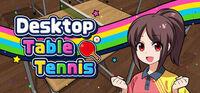 Portada oficial de Desktop Table Tennis para PC