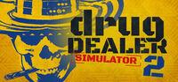 Portada oficial de Drug Dealer Simulator 2 para PC
