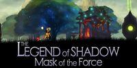 Portada oficial de The Legend of Shadow: Mask of the Force para Switch