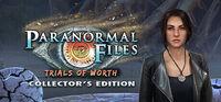 Portada oficial de Paranormal Files: Trials of Worth Collector's Edition para PC