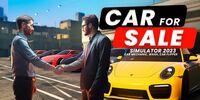 Portada oficial de Car for Sale Simulator 2023 - Car Mechanic, Wash, Car Flipper para Switch