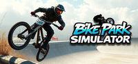 Portada oficial de Bike Park Simulator: BMX, Dirt Jump & MTB para PC