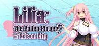 Portada oficial de Lilia: The Fallen Flower in the Prison City para PC