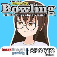Portada oficial de Bowling (Story Three) (Jane Version) - Project: Summer Ice para PS4