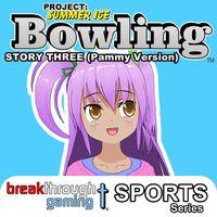 Portada oficial de Bowling (Story Three) (Pammy Version) - Project: Summer Ice para PS4