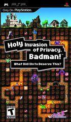 Portada oficial de de Holy Invasion of Privacy, Badman! What Did I Do To Deserve This? para PSP