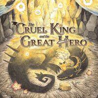 Portada oficial de The Cruel King and the Great Hero para PS4