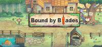 Portada oficial de Bound By Blades para PC