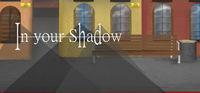 Portada oficial de In your Shadow para PC