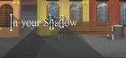 Portada oficial de de In your Shadow para PC