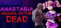 Portada oficial de School of the Dead: Anastasia para PC