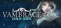Portada oficial de Vambrace: Cold Soul para PC