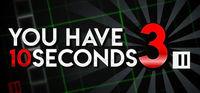 Portada oficial de You Have 10 Seconds 3 para PC