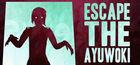 Portada oficial de de Escape the Ayuwoki para PC