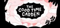 Portada oficial de The Good Time Garden para PC