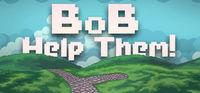 Portada oficial de Bob Help Them para PC