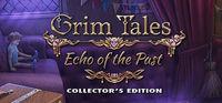 Portada oficial de Grim Tales: Echo of the Past Collector's Edition para PC