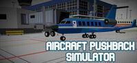 Portada oficial de Aircraft Pushback Simulator para PC