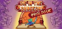 Portada oficial de Die in the Dungeon: PROLOGUE para PC