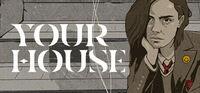 Portada oficial de YOUR HOUSE para PC