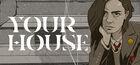 Portada oficial de de YOUR HOUSE para PC