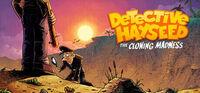 Portada oficial de Detective Hayseed - The Cloning Madness para PC