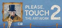 Portada oficial de Please, Touch The Artwork 2 para PC