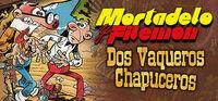 Portada oficial de Mortadelo y Filemn: Dos vaqueros chapuceros para PC
