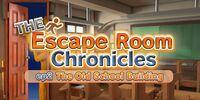 Portada oficial de The Escape Room Chronicles ep2:The Old School Building para Switch