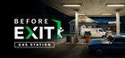 Portada oficial de de Before Exit: Gas Station para PC