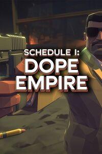 Portada oficial de Schedule I: Dope Empire para Xbox Series X