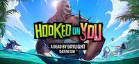 Portada oficial de Hooked on You: A Dead by Daylight Dating Sim para PC
