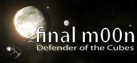 Portada oficial de final m00n - Defender of the Cubes para PC