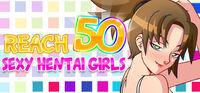 Portada oficial de Reach 50 : Sexy Hentai Girls para PC