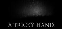 Portada oficial de A Tricky Hand para PC