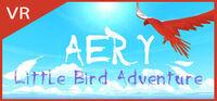 Portada oficial de Aery VR - Little Bird Adventure para PC