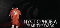 Portada oficial de Nyctophobia: Fear the Dark para PC
