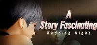 Portada oficial de A fascinating story : Wedding Night para PC