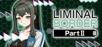Portada oficial de Liminal Border Part II para PC