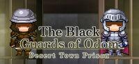 Portada oficial de The Black Guards of Odom - Desert Town Prison para PC