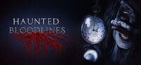 Portada oficial de Haunted Bloodlines para PC
