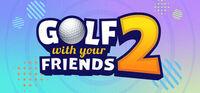 Portada oficial de Golf With Your Friends 2 para PC