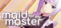Portada oficial de Maid For My Master para PC