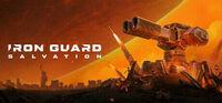 Portada oficial de IRON GUARD: Salvation para PC
