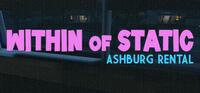 Portada oficial de Within of Static - Ashburg Rental para PC