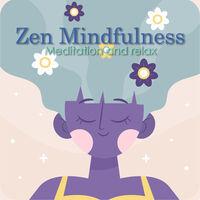 Portada oficial de Zen Mindfulness: Meditation and Relax para Switch