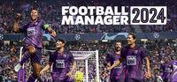 Portada oficial de Football Manager 2024 para PC