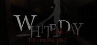 Portada oficial de White Day VR: The Courage Test para PC