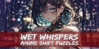 Portada oficial de Wet Whispers - Anime Shift Puzzles para Switch
